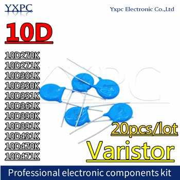 20pcs Varistor 10D270K 10D271K 10D301K 10D330K 10D331K 10D361K 10D390K 10D391K 10D431K 10D470K 10D471K Piezoresistor